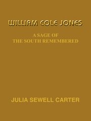 William Cole Jones, Carter Julia Sewell