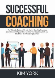 Successful Coaching, York Kim
