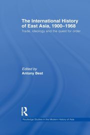 The International History of East Asia, 1900-1968, 