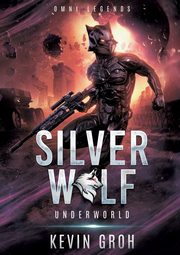 Omni Legends - Silver Wolf, Groh Kevin