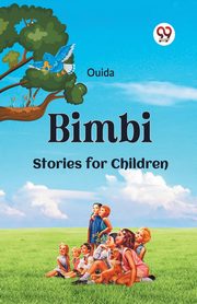 Bimbi Stories For Children, , Ouida