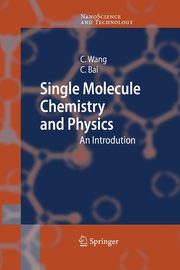 Single Molecule Chemistry and Physics, Wang Chen