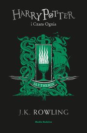 Harry Potter i Czara Ognia (Slytherin), Rowling J.K.