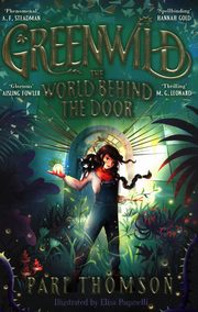 Greenwild the World Behind The Door, Thomson Pari