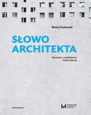 Sowo architekta., Ciarkowski Baej