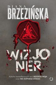 Wizjoner, Brzeziska Diana