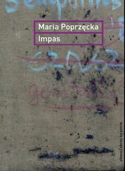 ksiazka tytu: Impas autor: Poprzcka Maria