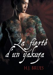 La fiert d'un yakuza, Brues H.J.
