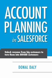 Account Planning in Salesforce, Daly Donal