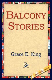 Balcony Stories, King Grace E.