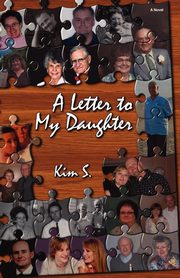 A Letter to My Daughter, S. Kim