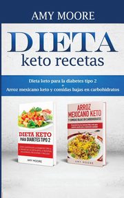 Dieta keto recetas, Moore Amy