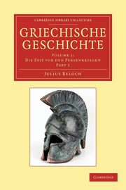Griechische Geschichte - Volume 1, Beloch Julius