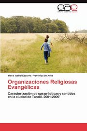 ksiazka tytu: Organizaciones Religiosas Evangelicas autor: Escurra Maria Isabel