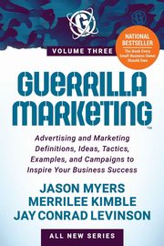 Guerrilla Marketing Volume 3, Myers Jason