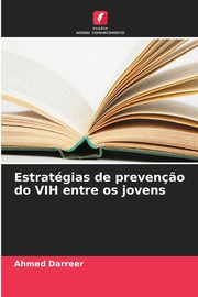 Estratgias de preven?o do VIH entre os jovens, Darreer Ahmed