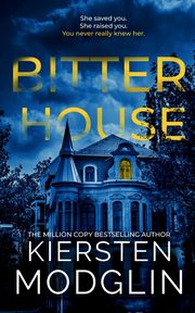 Bitter House, Modglin Kiersten