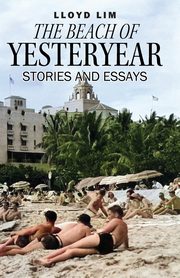 The Beach of Yesteryear, Lim Lloyd