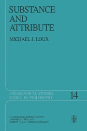 Substance and Attribute, Loux W.J.