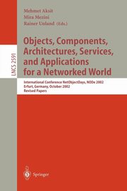 Objects, Components, Architectures, Services, and Applications for a Networked World, 