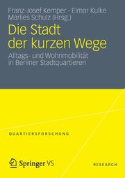 Die Stadt der kurzen Wege, 