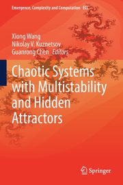 Chaotic Systems with Multistability and Hidden Attractors, 