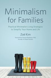 Minimalism for Families, Kim Zo