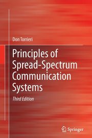 Principles of Spread-Spectrum Communication Systems, Torrieri Don