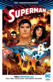 Superman Tom 6 Imperius Lex, Tomasi Peter J., Gleason Patrick, Robinson James