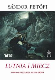 Lutnia i Miecz, Petofi Sandor