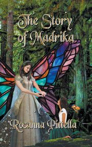 The Story of Madrika, Pittella Rosanna