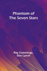Phantom of the Seven Stars, Cummings Ray