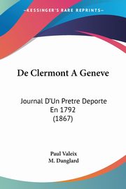 De Clermont A Geneve, Valeix Paul