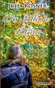 Das Fallen der Bltter, Rsner Julia