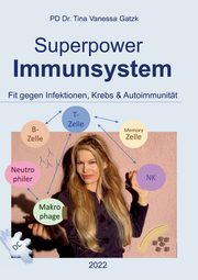 Superpower Immunsystem, 
