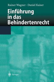 Einfhrung in das Behindertenrecht, Wagner Rainer