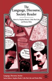 The Language, Discourse, Society Reader, Heath Stephen