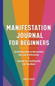 Manifestation Journal for Beginners, Albert Lauri