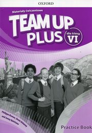 Team Up Plus 6 Materiay wiczeniowe, Bowen Philippa, Delaney Denis, Quintana Jenny