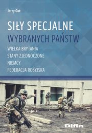 Siy Specjalne wybranych pastw, Gut Jerzy