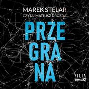 Przegrana, Stelar Marek