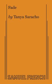 Fade (Saracho), Saracho Tanya
