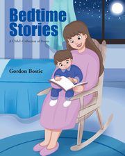 Bedtime Stories, Bostic Gordon