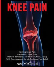 Knee Pain, McCloud Ace