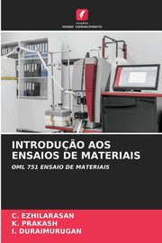 INTRODU?O AOS ENSAIOS DE MATERIAIS, Ezhilarasan C.