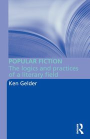 Popular Fiction, Gelder Ken