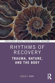 Rhythms of Recovery, Korn Leslie E.