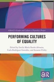 Performing Cultures of Equality, 