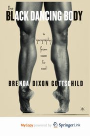The Black Dancing Body, Gottschild B.