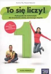 To si liczy! 1 Matematyka Podrcznik, Wej Karolina, Babiaski Wojciech